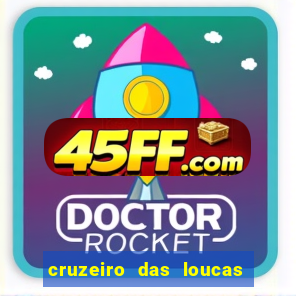 cruzeiro das loucas (2002) torrent